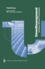 Betriebliches Umweltmanagement : Grundlagen - Methoden - Praxisbeispiele - eBook