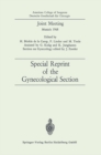 Joint Meeting : Special Reprint of the Gynecological Section - eBook