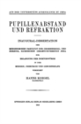 Pupillenabstand und Refraktion : Inaugural-Dissertation - eBook