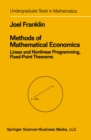 Methods of Mathematical Economics : Linear and Nonlinear Programming, Fixed-Point Theorems - eBook
