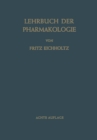 Lehrbuch der Pharmakologie im Rahmen einer Allgemeinen Krankheitslehre : Fur Praktische Arzte und Studierende - eBook