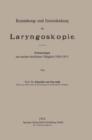 Entstehung und Entwickelung der Laryngoskopie : Erinnerungen aus meiner arztlichen Tatigkeit 1858-1913 - eBook