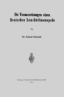 Die Voraussetzungen eines Deutschen Leuchtolmonopols - eBook