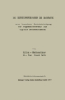 Das Reduktionsverfahren der Baustatik : unter besonder Berucksichtigung der Programmierbarkeit fur digitalize Rechnautomaten - eBook