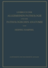 Lehrbuch der allgemeinen Pathologie und der pathologischen Anatomie - eBook
