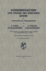 Kinderheilkunde und Pflege des Gesunden Kindes fur Schwestern und Fursorgerinnen - eBook