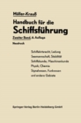 Handbuch fur die Schiffsfuhrung : Schiffahrtsrecht, Ladung, Seemannschaft, Stabilitat Signal- und Funkwesen und andere Gebiete - eBook