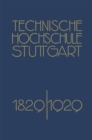 Festschrift der Technischen Hochschule Stuttgart : Zur Vollendung ihres Ersten Jahrhunderts 1829-1929 - eBook