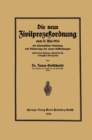 Die neue Zivilprozeordnung vom 13. Mai 1924 mit systematischer Einleitung und Erlauterung der neuen Bestimmungen - eBook