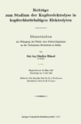 Beitrage zum Studium der Kupferelektrolyse in kupferchlorurhaltigen Elektrolyten - eBook