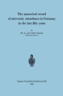 The numerical record of university attendance in Germany in the last fifty years - eBook