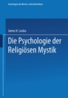 Die Psychologie der religiosen Mystik - eBook