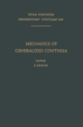Mechanics of Generalized Continua : Proceedings of the IUTAM-Symposium on The Generalized Cosserat Continuum and the Continuum Theory of Dislocations with Applications, Freudenstadt and Stuttgart (Ger - eBook