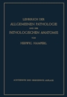 Lehrbuch der Allgemeinen Pathologie und der Pathologischen Anatomie : Auf Grund des Ribbertschen Lehrbuches - eBook
