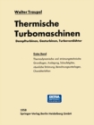 Thermische Turbomaschinen : Erster Band Thermodynamisch-stromungstechnische Berechnung - eBook