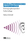 Schalltechnisches Taschenbuch : Schwingungskompendium - eBook