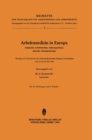 Arbeitsmedizin in Europa, Allgemeine Arbeitsmedizin, Silikoseprobleme, Spezielle Arbeitspathologie : Vortrage und Diskussionen der Arbeitsmedizinischen Tagung in Saarbrucken vom 24. bis 26. Mai 1956 - eBook