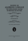 Ergebnisse der Allgemeinen Pathologie und Pathologischen Anatomie des Menschen und der Tiere : Zweiunddreissigster Band - eBook