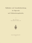 Kalkulation und Generalienberechnung der Sagewerke und Holzbearbeitungsbetriebe - eBook