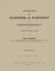 Geschichte des Waldeigenthums, der Waldwirthschaft und Forstwissenschaft in Deutschland : Dritter Band - eBook