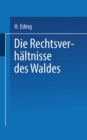 Die Rechtsverhaltnisse des Waldes - eBook