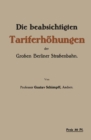 Die beabsichtigten Tariferhohungen der Grossen Berliner Strassenbahn - eBook