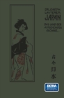 Japan : Das Land der aufgebenden Sonne einst und jetzt Nach seinen Reisen und Studien - eBook