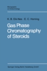 Gas Phase Chromatography of Steroids - eBook