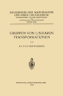 Gruppen von Linearen Transformationen - eBook