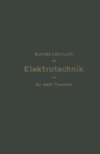 Kurzes Lehrbuch der Elektrotechnik - eBook