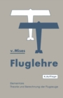 Fluglehre : Vortrage uber Theorie und Berechnung der Flugzeuge in Elementarer Darstellung - eBook