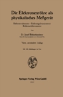 Die Elektronenrohre als physikalisches Megerat : Rohrenvoltmeter * Rohrengalvanometer Rohrenelektrometer - eBook