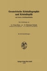 Geometrische Kristallographie und Kristalloptik : und deren Arbeitsmethoden - eBook