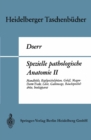 Spezielle pathologische Anatomie II : Mundhohle, Kopfspeicheldrusen, Gebi, Magen-Darm-Trakt, Leber, Gallenwege, Bauchspeicheldruse, Inselapparat - eBook