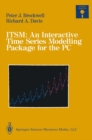 ITSM: An Interactive Time Series Modelling Package for the PC - eBook