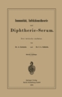 Immunitat, Infektionstheorie und Diphtherie-Serum : Drei kritische Aufsatze - eBook