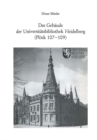 Das Gebaude der Universitatsbibliothek Heidelberg (Plock 107-109) - eBook