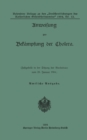 Anweisung zur Bekampfung der Cholera : Festgestellt in der Sitzung des Bundesrats vom 28. Januar 1904 - eBook