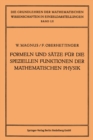Formeln und Satze fur die Speziellen Funktionen der Mathematischen Physik - eBook