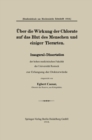 Uber die Wirkung der Chlorate auf das Blut des Menschen und einiger Tierarten : Inaugural-Dissertation der hohen medizinischen Fakultat der Universitat Rostock zur Erlangung der Docktorwurd - eBook