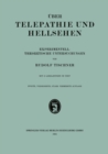 Uber Telepathie und Hellsehen : Experimentell-Theoretische Untersuchungen - eBook