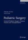 Pediatric Surgery : General Pediatric Surgery, Tumors, Trauma and Transplantation - Book