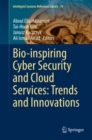 Bio-inspiring Cyber Security and Cloud Services: Trends and Innovations - eBook