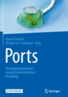 Ports : Versorgungsstandards - Implantationstechniken - Portpflege - eBook