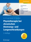 Physiotherapie bei chronischen Atemwegs- und Lungenerkrankungen : Evidenzbasierte Praxis - eBook