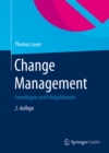 Change Management : Grundlagen und Erfolgsfaktoren - eBook