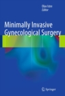 Minimally Invasive Gynecological Surgery - eBook