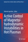 Active Control of Magneto-hydrodynamic Instabilities in Hot Plasmas - eBook