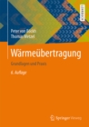 Warmeubertragung : Grundlagen und Praxis - eBook