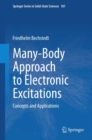 Many-Body Approach to Electronic Excitations : Concepts and Applications - eBook
